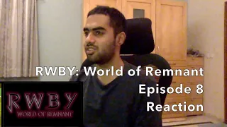 RWBY: World of Remnant Episode 8: The Four Maidens - Reaction