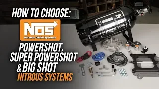 How To Choose: NOS Black Powershot, Super Powershot & Big Shot Nitrous Systems