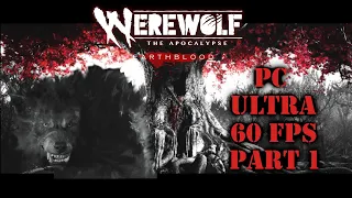 Werewolf The Apocalypse Earthblood | gameplay walkthrough part 1 - No Commentary FULL GAME