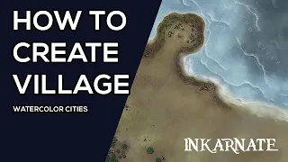 How to Create Village | Inkarnate Stream