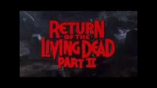 The Return of the Living Dead Part II [1988] Trailer