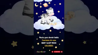 😴 Baby Sleep instantly within 5 minutes 💤 Música para dormir bebés 👶 canciones de cuna.