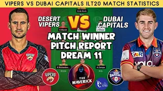 Dubai Capitals Vs Desert Vipers || ILT20 27th Match Winner 🏆|| Fantasy Team || Pitch Reports