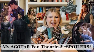 My ACOTAR Fan Theories! *SPOILERS*