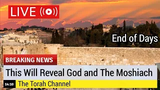 This Will Reveal God and The Moshiach
