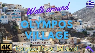 Karpathos island - Olympos Village - Walk to the Beautiful Mountain Village