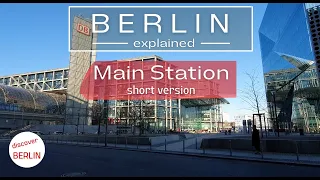 [4K] Berlin Central Station - the modern main train station in Berlin explained (subtitles)