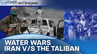 Heavy Firefight Erupts between Iran and Taliban at Afghan Border | Vantage on Firstpost