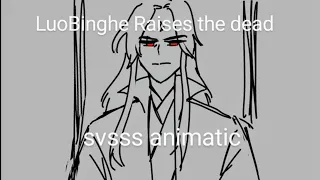 Luo Binghe raises the dead animatic (svsss animatic )