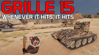 Grille 15: Whenever it hits, it hits! | World of Tanks