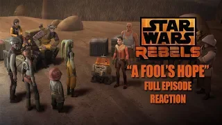 Star Wars Rebels Reaction: A Fool's Hope