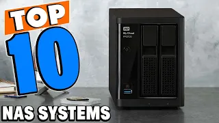 Top 10 Best nas systems Review In 2024