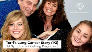 Patient Story: Terri Shares How She Got Diagnosed, Stage 3A Lung Cancer, KRAS+ (Video 1/3)