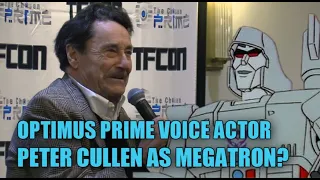 Transformers Optimus Prime Voice Actor Peter Cullen as Megatron? - Plus, An Alternate Career?