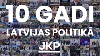 JKP 10 gadi Latvijas politikā