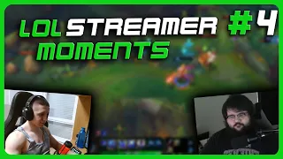 LEAGUE OF LEGENDS STREAMER MOMENTS 4 #leagueoflegends