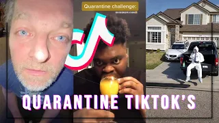 Best Quarantine TikTok Compilation | Part 1