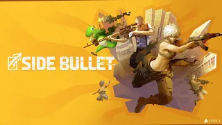 Side Bullet (Gameplay Part 1)