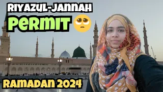 Riyazul Jannah ka permit 🥺 | Ramadan in Madina 2024 🇸🇦 |Madina main Ghar ka khana ❤️ Ramadan 2024