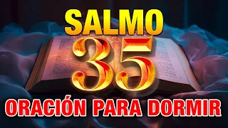 Oración para Dormir, Salmo 35, no te alejes de mi