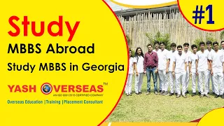 Mbbs in Georgia | Study MBBS in Georgia |  Study MBBS Abroad | Yash Overseas