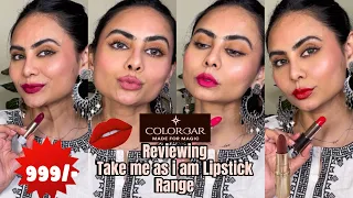 Colorbar Take me As I am lipstick Review | First Impression