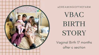 VBAC Birth Story 17 Months After C-Section