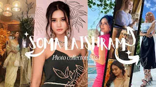 Soma Laishram Photo Collection 2023 2024 || 4K Video || Daa monomer