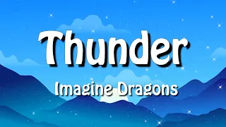 Imagine Dragons - Thunder (Lyrics) One Direction, Shawn Mendes, Meghan Trainor, ZAYN & Sia