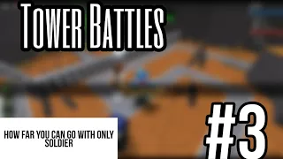 How Far You Can Go With ONLY Soldier?|Tower Battles[Roblox] New