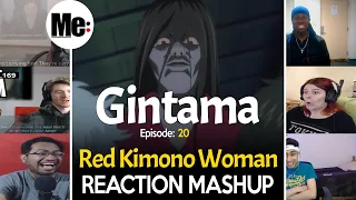 Red Kimono Woman | Gintama 銀魂 Episode 20 | REACTION MASHUP