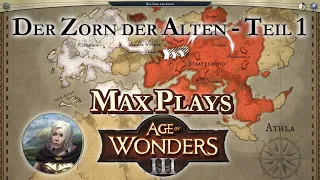 Max Plays: Age of Wonders 3 # Elfenhof - Der Zorn der Alten - Teil 1 # Schwer # Deutsch