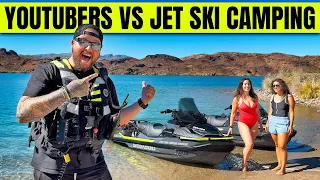 VAN LIFE INFLUENCERS VS JET SKI CAMPING (WHAT COULD GO WRONG?!)
