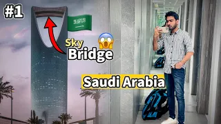 Riyadh 🇸🇦 city of dreams 🥰| Skybridge & Riyadh bus 🚌 First Impressions 🥰🔥🔥