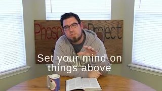 Set your mind on things above | Colossians 3:2 | One Verse devotional