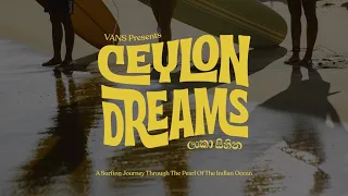 CEYLON DREAMS; A Surfing Journey Through The Pearl of The Indian Ocean