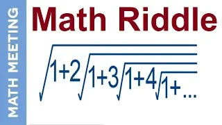 Math Riddle - Ramanujan's infinite square root