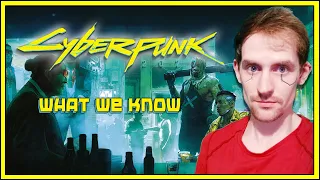 Cyberpunk 2077 what we know