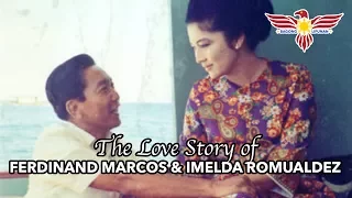 The Love Story of Ferdinand Marcos and Imelda Romualdez