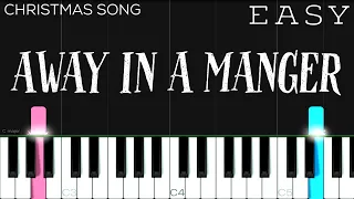 Christmas - Away In A Manger | EASY Piano Tutorial