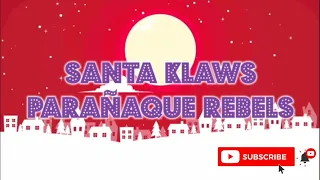 Santa Klaws - Parañaque Rebels Lyrics Video (Santa Claus, may facebook ka ba?)