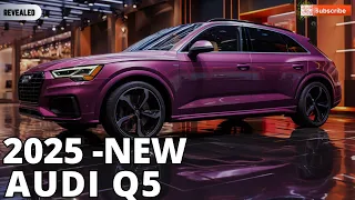 2025 Audi Q5 Unveiling - The Compact Luxury SUV of the Future!