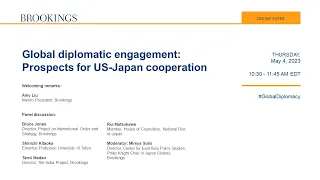 Global diplomatic engagement: Prospects for US-Japan cooperation