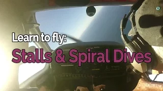 RECREATIONAL PILOT CERTIFICATE: Flying Lesson #3  Stalls and Spiral Dives | Audio