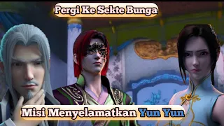 Battle Through The Heavens Season 12 | Ep 1 Sekte Bunga