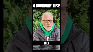 4 Boundary Tips!