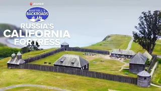 Russia's California fortress | Bartell's Backroads