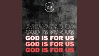 God Is for Us