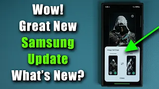 Powerful New Update for Samsung Galaxy Phones - What's New? (One UI 6.1, 6.0, 5.0, etc)