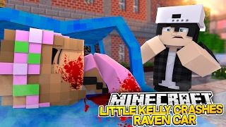 LITTLE KELLY CRASHES RAVENS CAR! Minecraft Royal Family w/LittleKellyandCarly , Leo & Raven